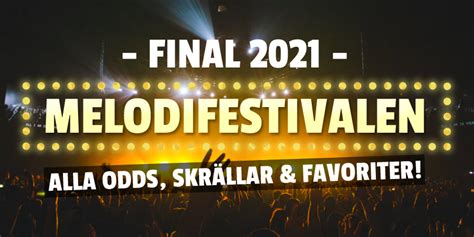 melodifestivalen odds|odds melodifestivalen 2021.